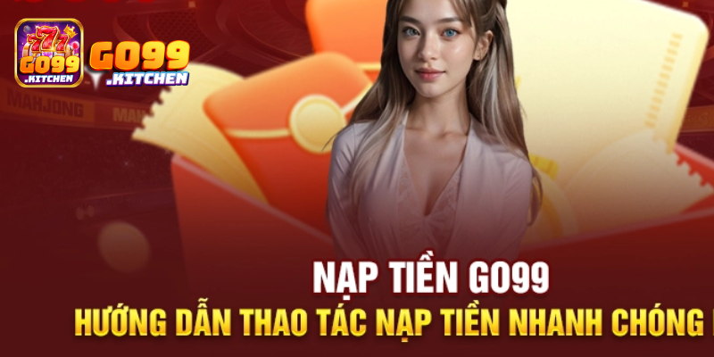 Nạp Tiền Go99