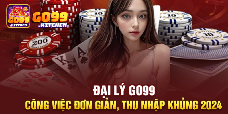 Quyền Lợi Đại Lý Go99